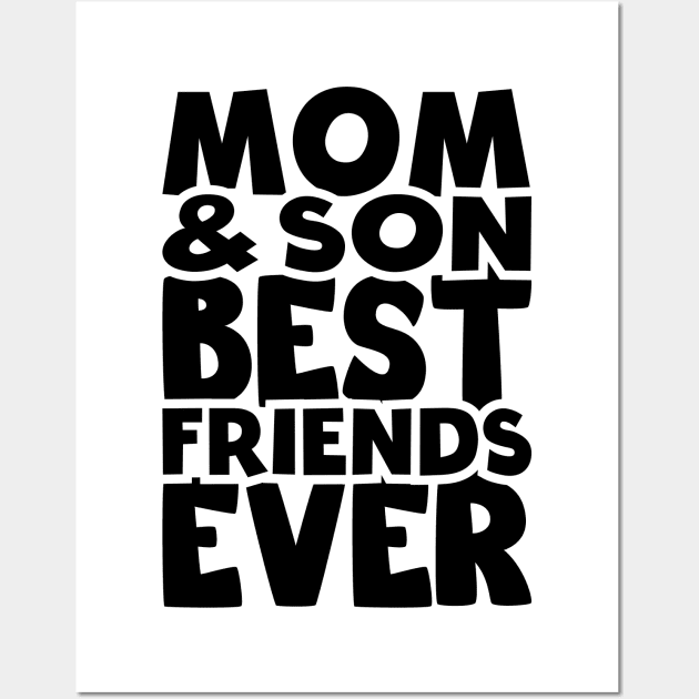 mom and son best friend ever - happy friendship day Wall Art by artdise